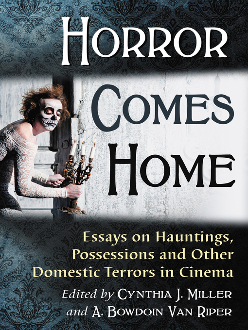 Title details for Horror Comes Home by Cynthia J. Miller - Available